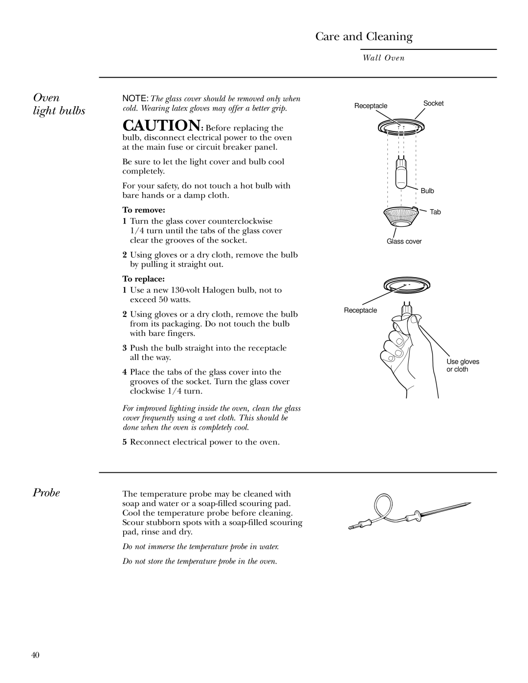 GE ZEK958 27, ZET938 30, ZET958 30, ZEK938 27 owner manual Oven light bulbs, Probe, To remove, To replace 