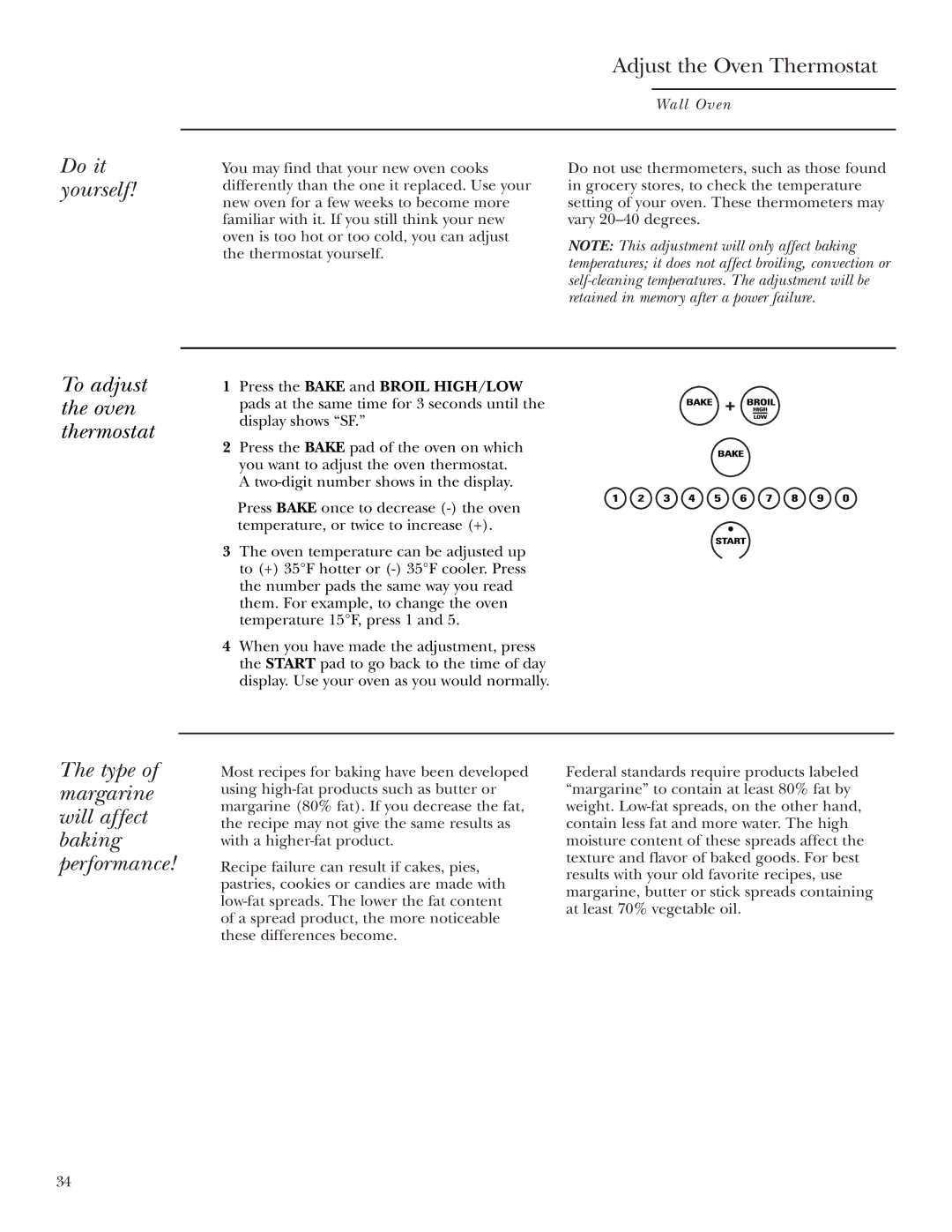 GE ZEK958, ZEK938 Do it yourself, To adjust the oven thermostat, Type of margarine will affect baking performance 