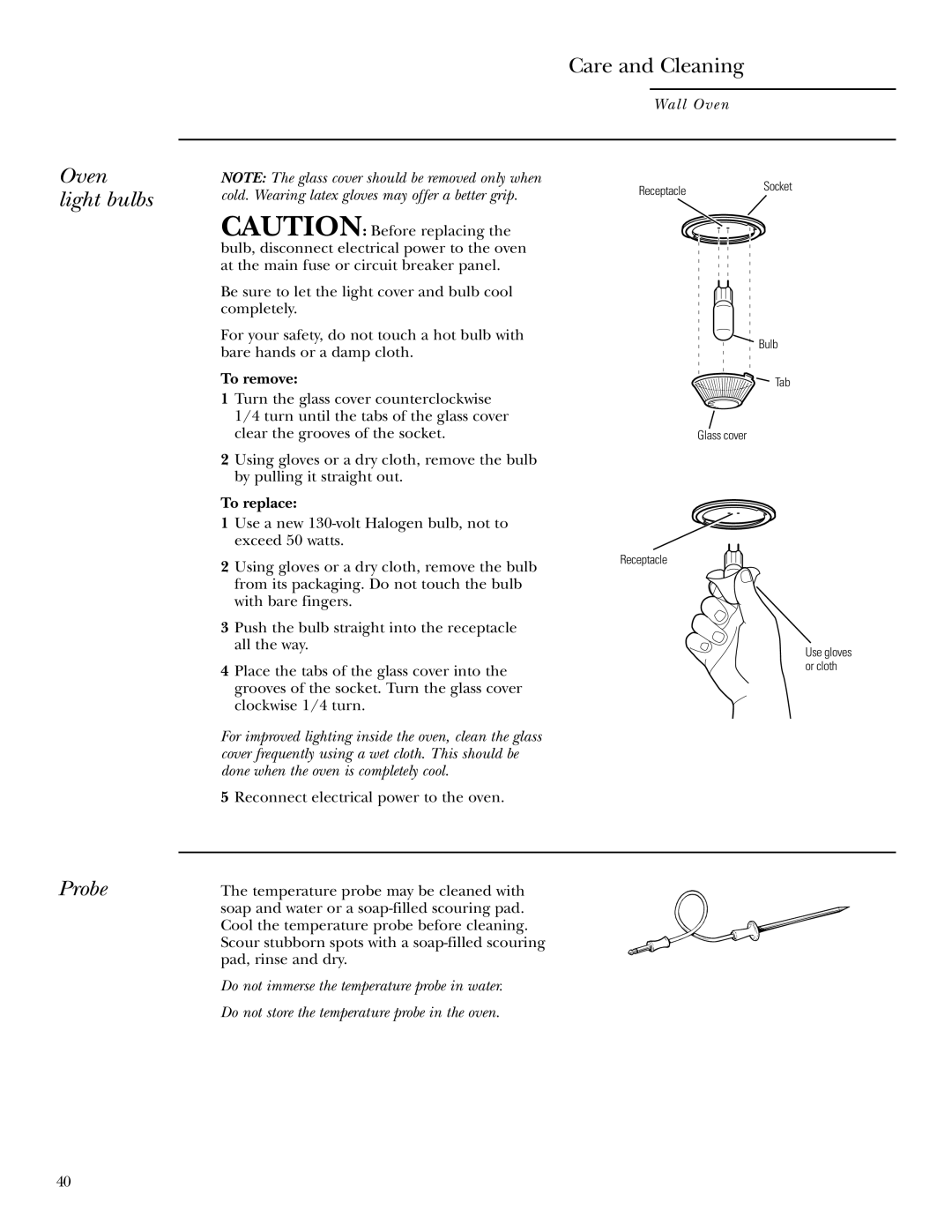 GE ZEK958, ZEK938 owner manual Oven light bulbs, Probe, To remove, To replace 