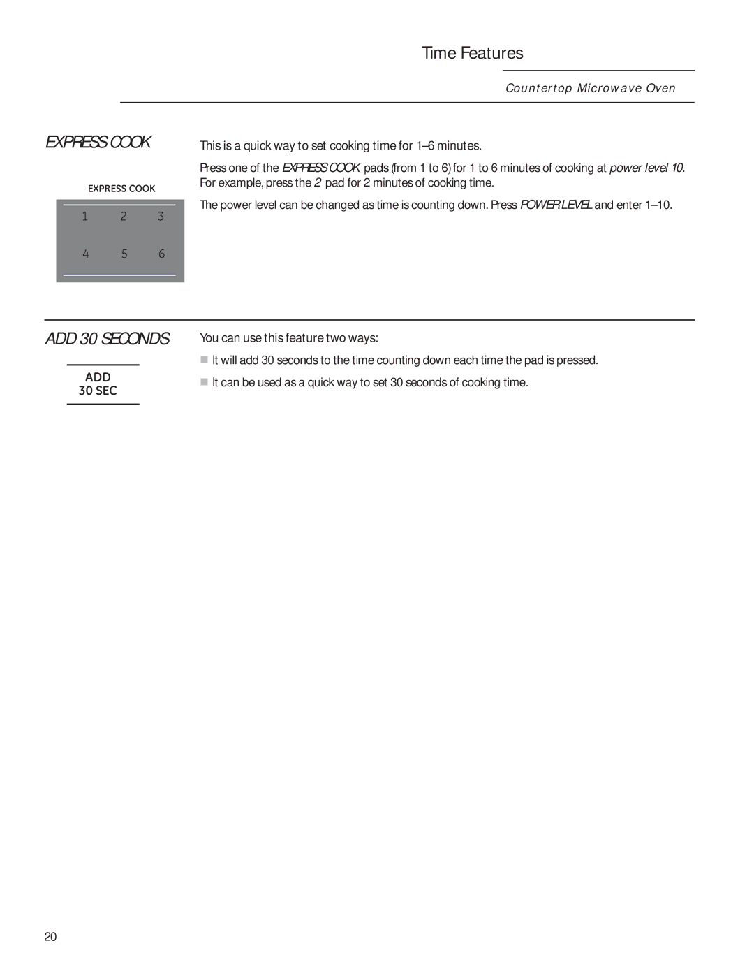 GE ZEM115 owner manual Countertop Microwave Oven, This is a quick way to set cooking time for 1-6 minutes 