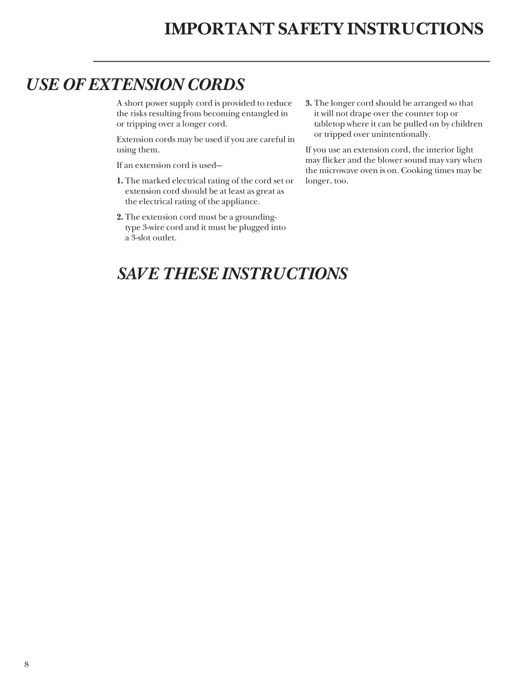 GE ZEM200 manual USE of Extension Cords 