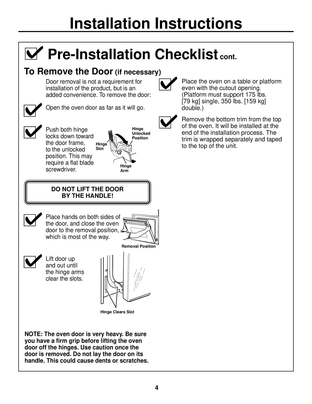 GE ZET2, ZET1 installation instructions To Remove the Door if necessary, Do not Lift the Door By the Handle 