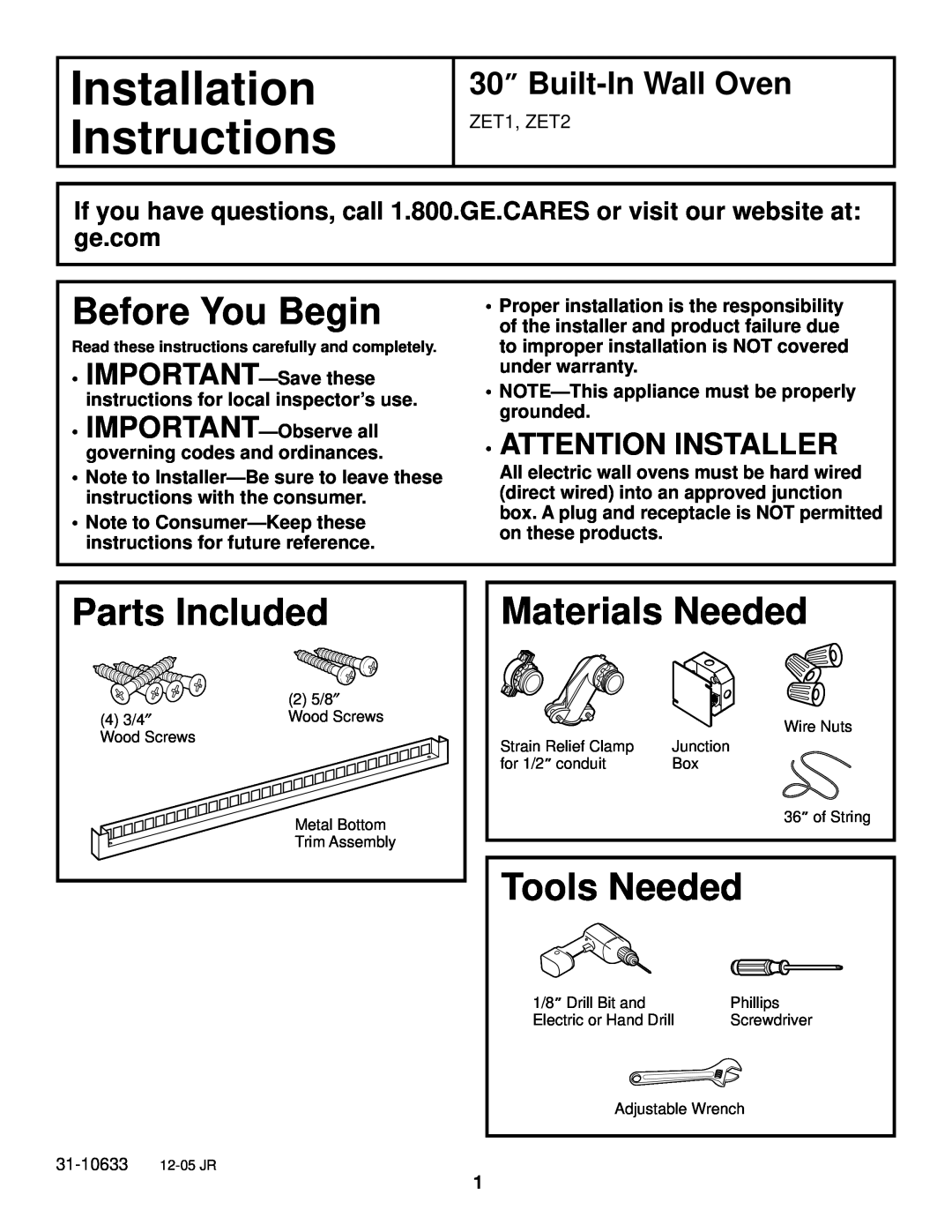 GE ZET1, ZET2 installation instructions Installation, Instructions, Before You Begin, Parts Included, Materials Needed 