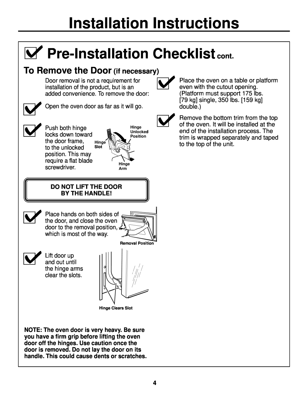 GE ZET2, ZET1 Pre-Installation Checklist cont, To Remove the Door if necessary, Installation Instructions 