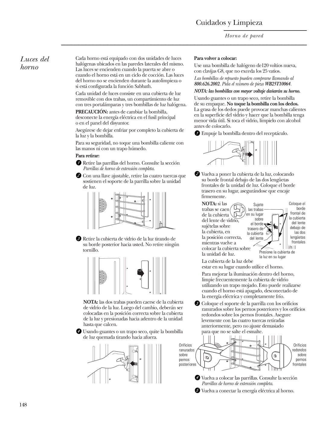 GE ZET2R, ZET1R owner manual Cuidados y Limpieza, Luces del horno, Para retirar, Para volver a colocar, Nota si las 