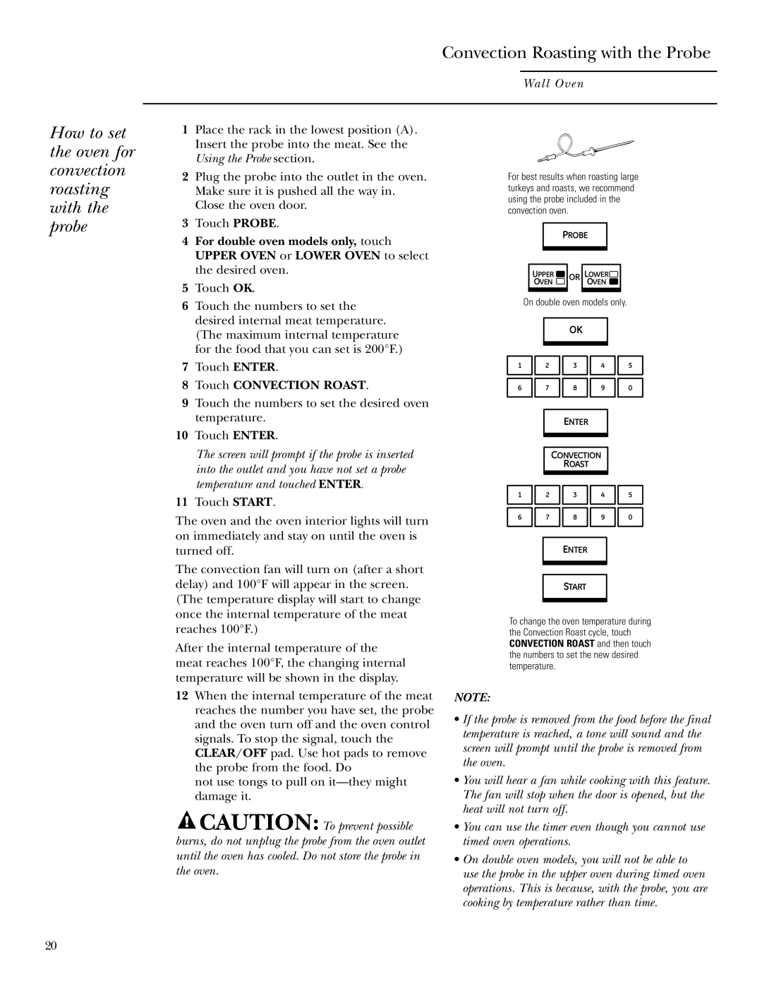 GE ZET2R, ZET1R owner manual Convection Roasting with the Probe, How to set the oven for convection roasting with the probe 