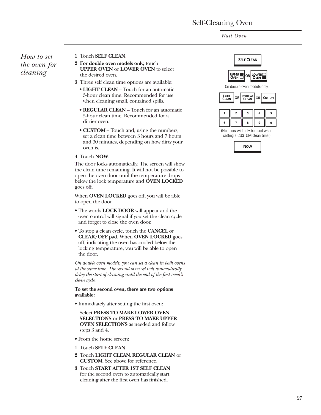 GE ZET1R How to set the oven for cleaning, To set the second oven, there are two options available, From the home screen 