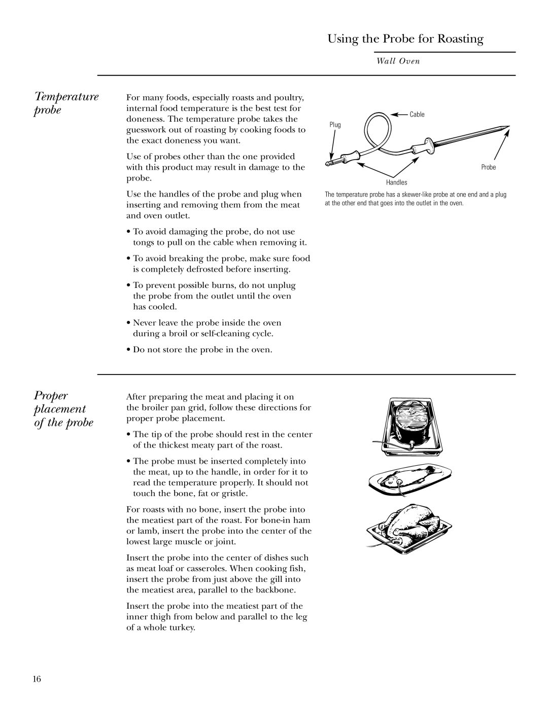 GE ZET2R, ZET1R owner manual Using the Probe for Roasting, Temperature probe, Proper placement of the probe 