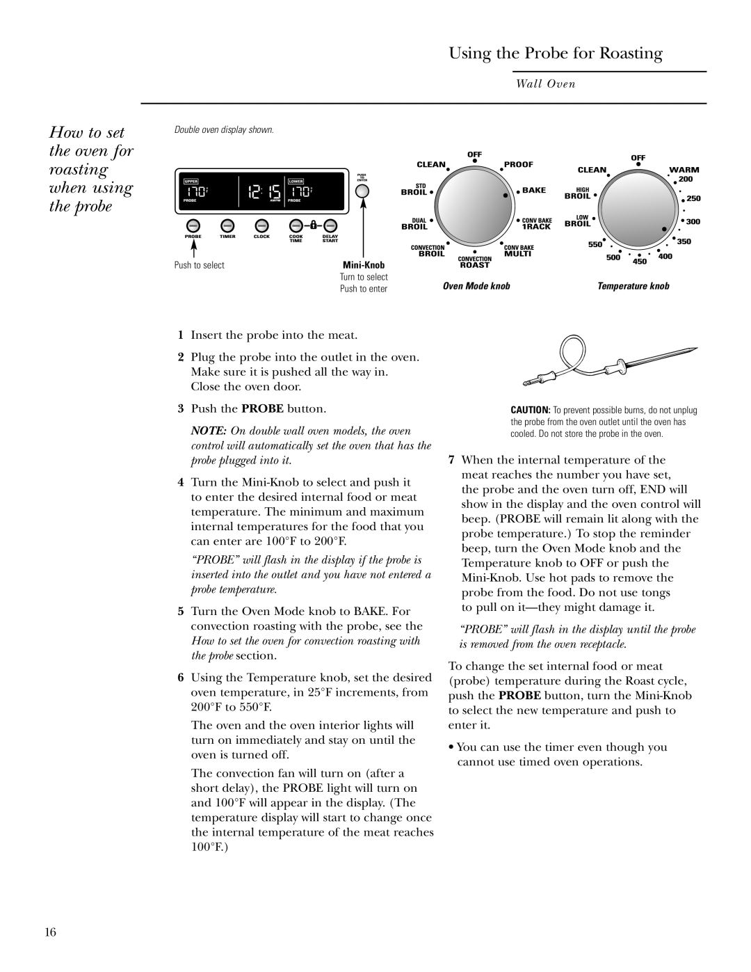 GE ZET2S, ZET1S, ZET2P, ZET1P owner manual How to set the oven for roasting when using the probe, Push to select 