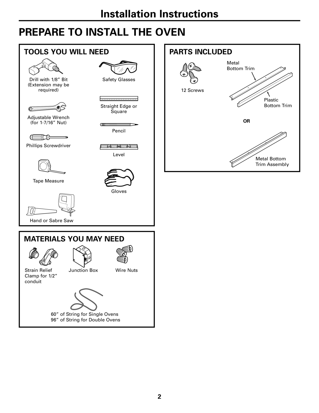 GE JT980, ZET3038, ZET3058, JT930 Prepare to Install the Oven, Tools YOU will Need, Parts Included, Materials YOU MAY Need 