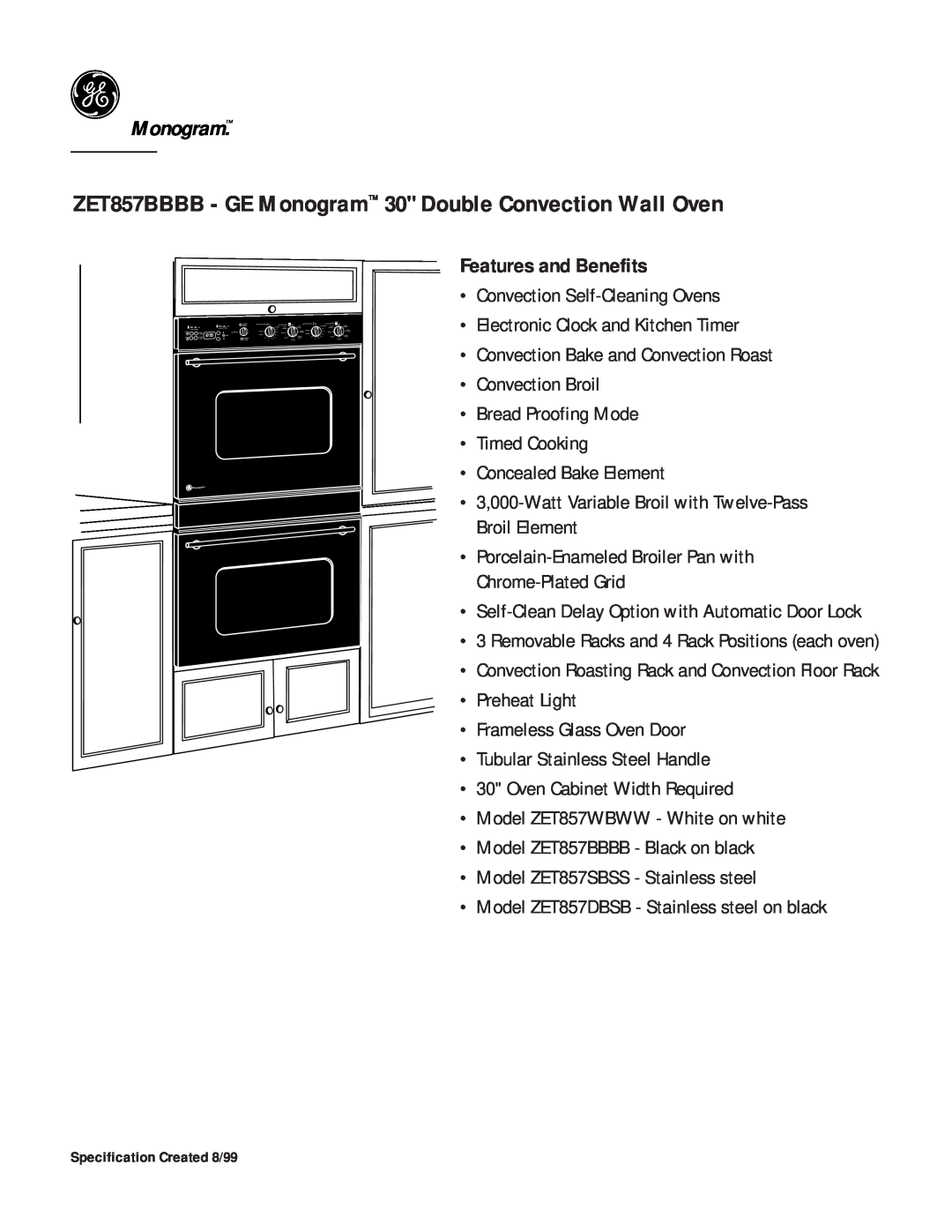 GE dimensions ZET857BBBB - GE Monogram 30 Double Convection Wall Oven, Features and Benefits 