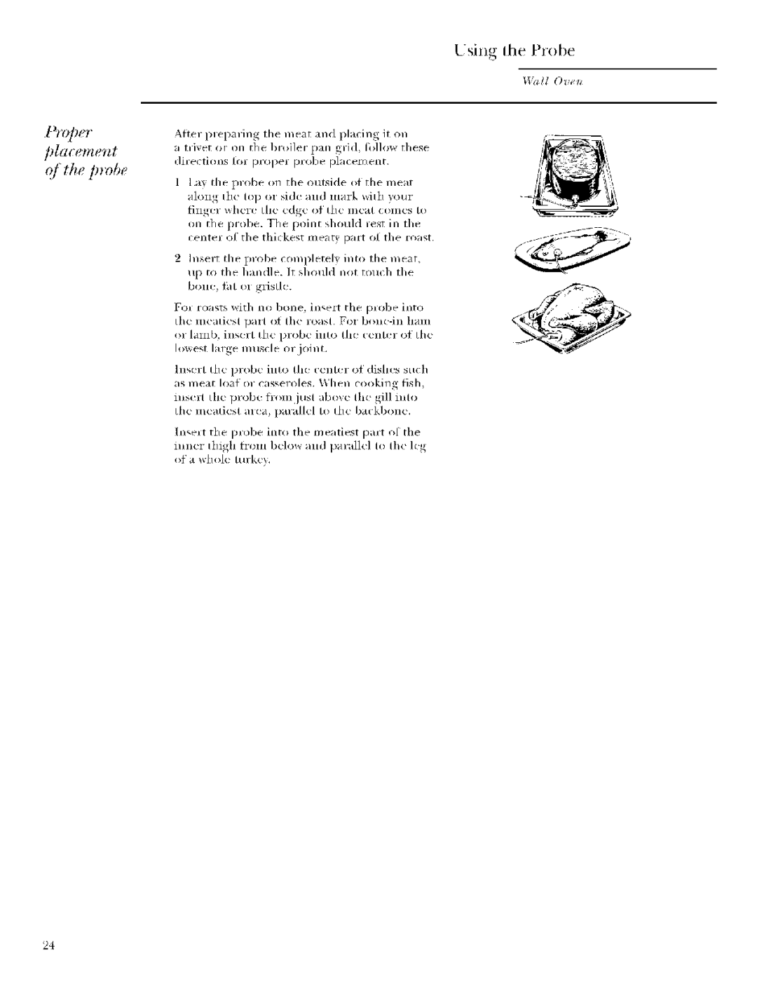 GE ZET958, ZET938 manual For Proper Probe Placement 