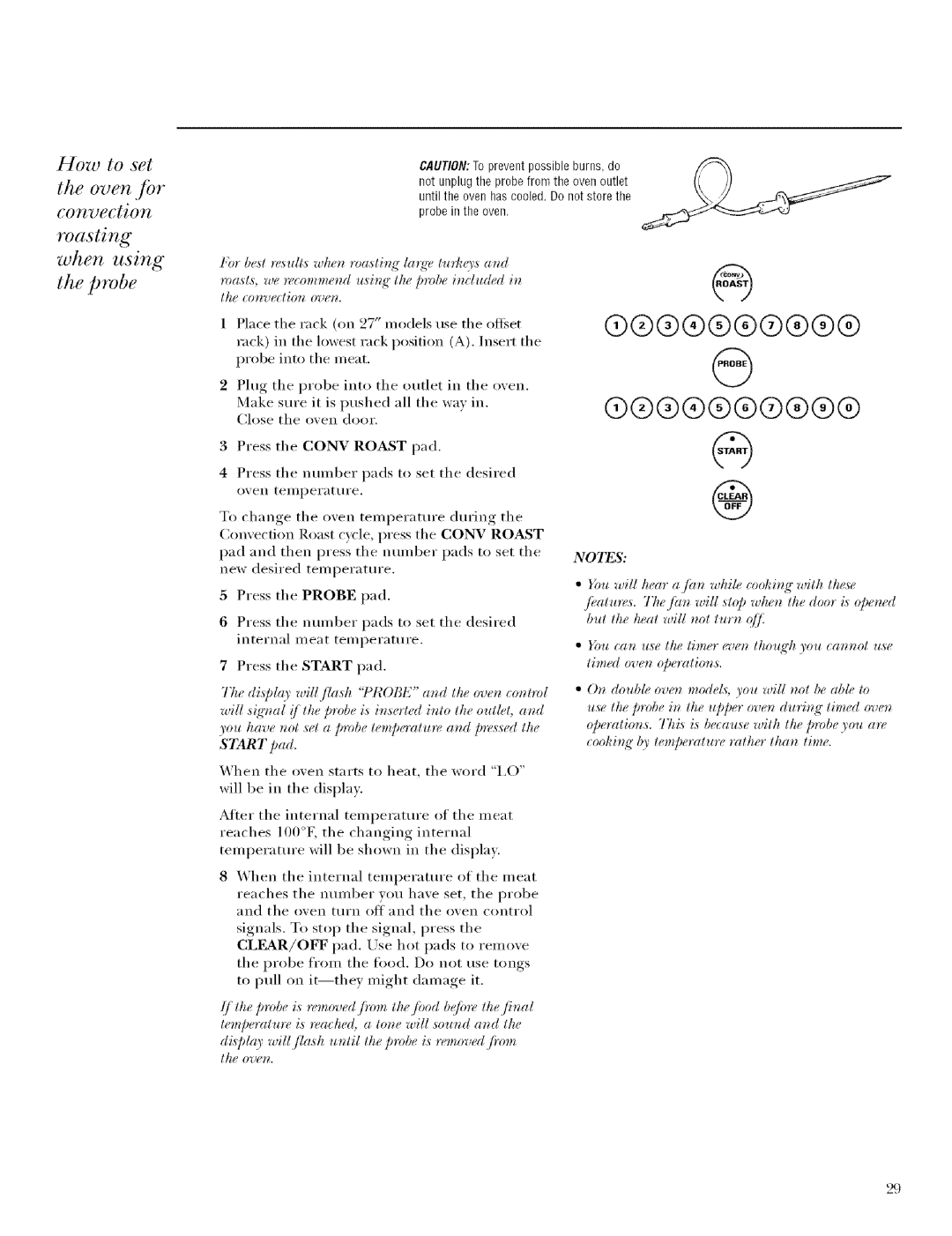 GE ZET938, ZET958 manual @@@@@@@@@@, How to set Oven jor, Convection Roasting when using the probe, Press the Conv Roast pad 