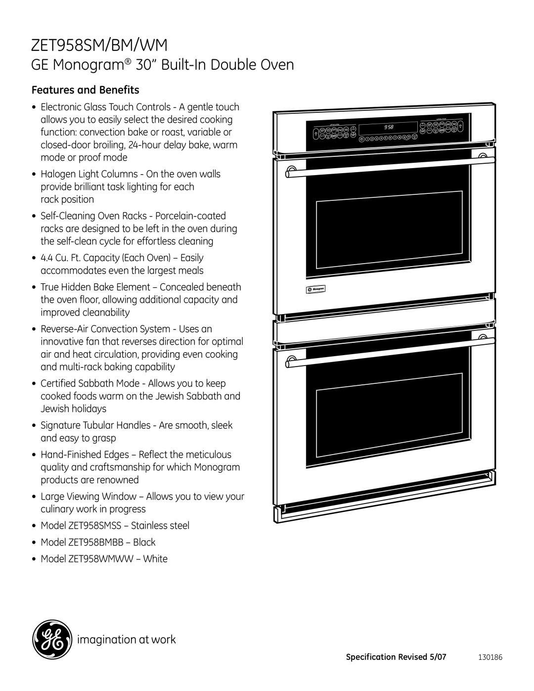 GE ZET958SM, ZET958BM, ZET958WM dimensions Features and Benefits 