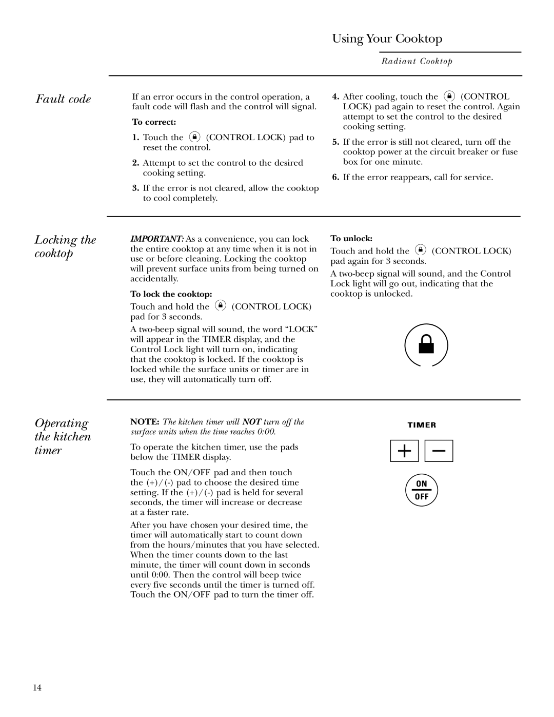 GE ZEU36R, ZEU30R owner manual Fault code, Locking the cooktop, Operating the kitchen timer 