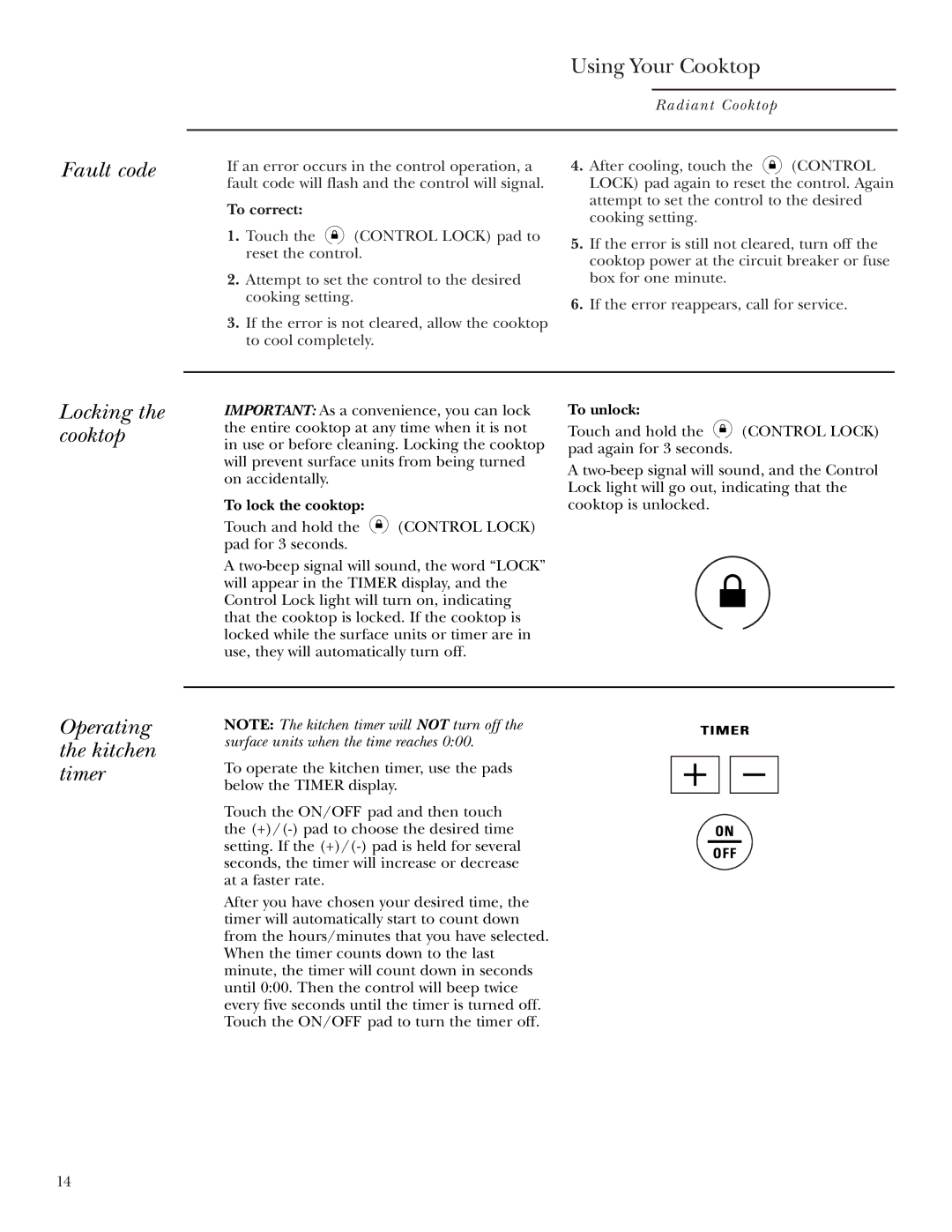 GE ZEU36R, ZEU30R owner manual Fault code, Locking the cooktop, Operating the kitchen timer 