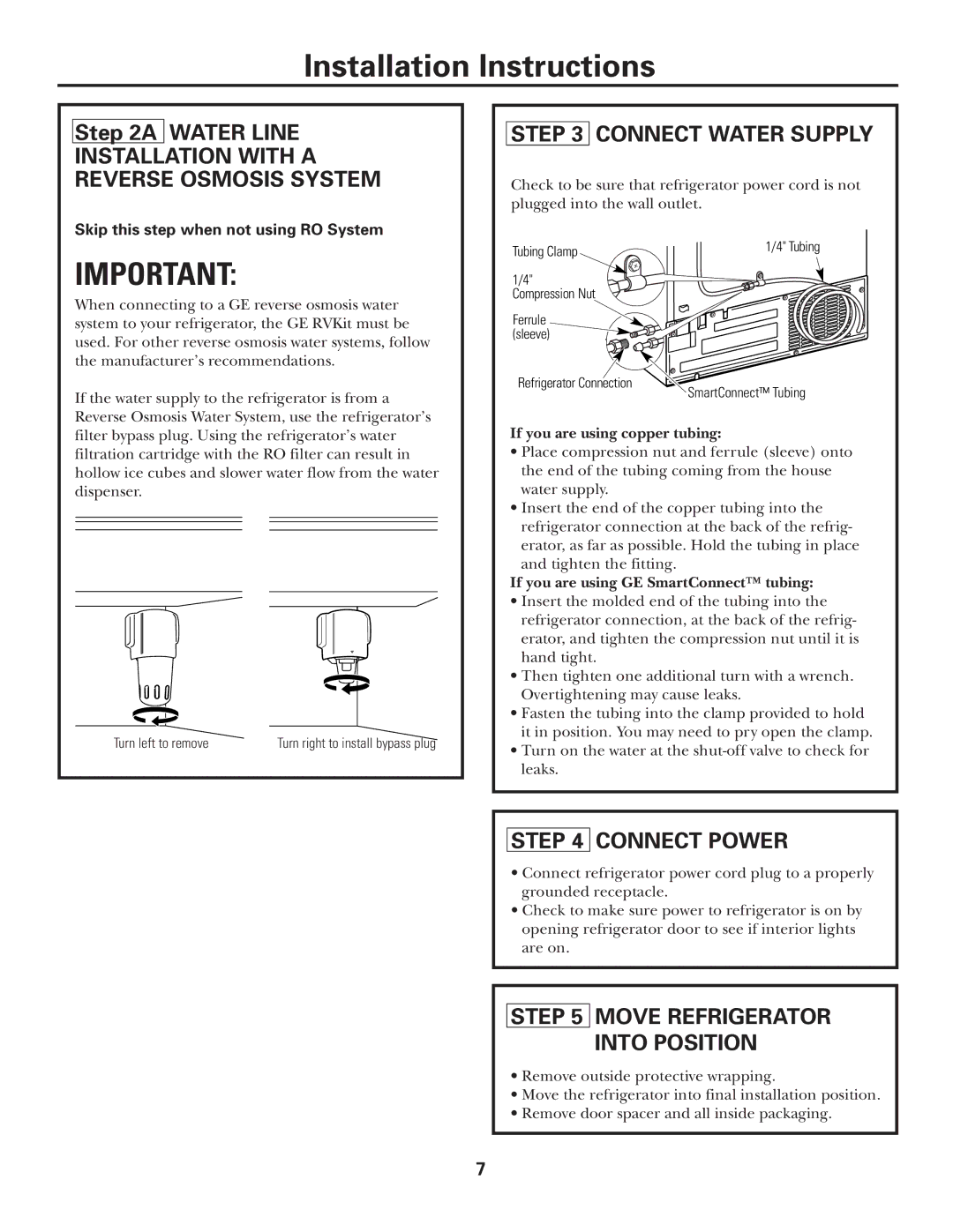 GE ZFSB23D SS Connect Water Supply, Connect Power, Move Refrigerator Into Position, If you are using copper tubing 