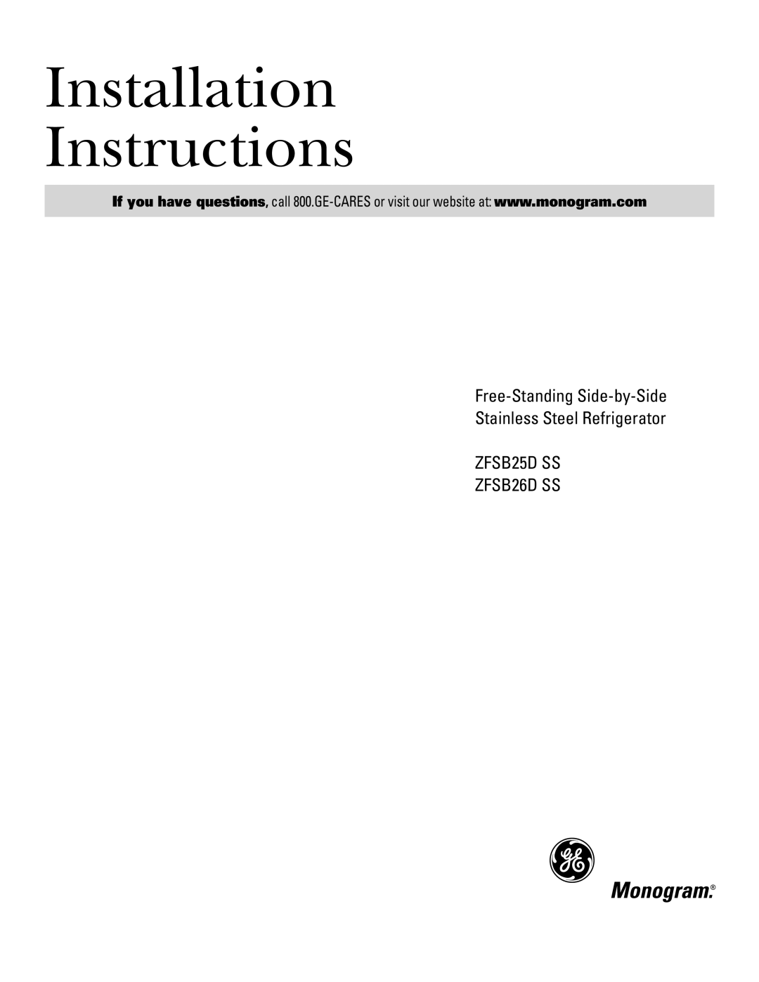 GE ZFSB26D SS, ZFSB25D SS installation instructions Installation Instructions 