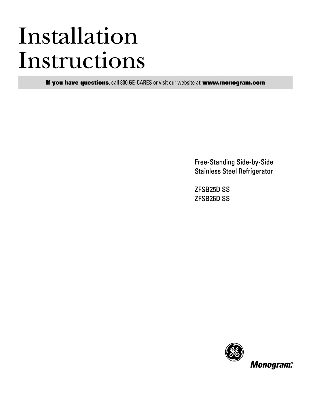 GE ZFSB26D SS, ZFSB25D SS installation instructions Installation Instructions 