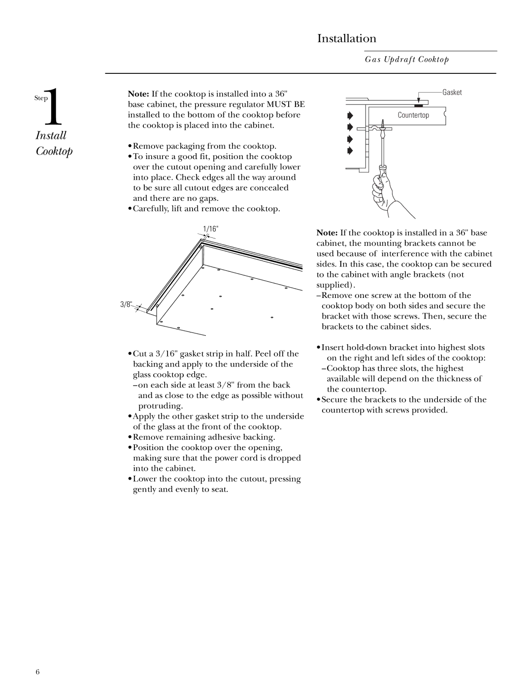 GE ZGU3650 installation instructions Installation, Install Cooktop, Gasket Countertop 