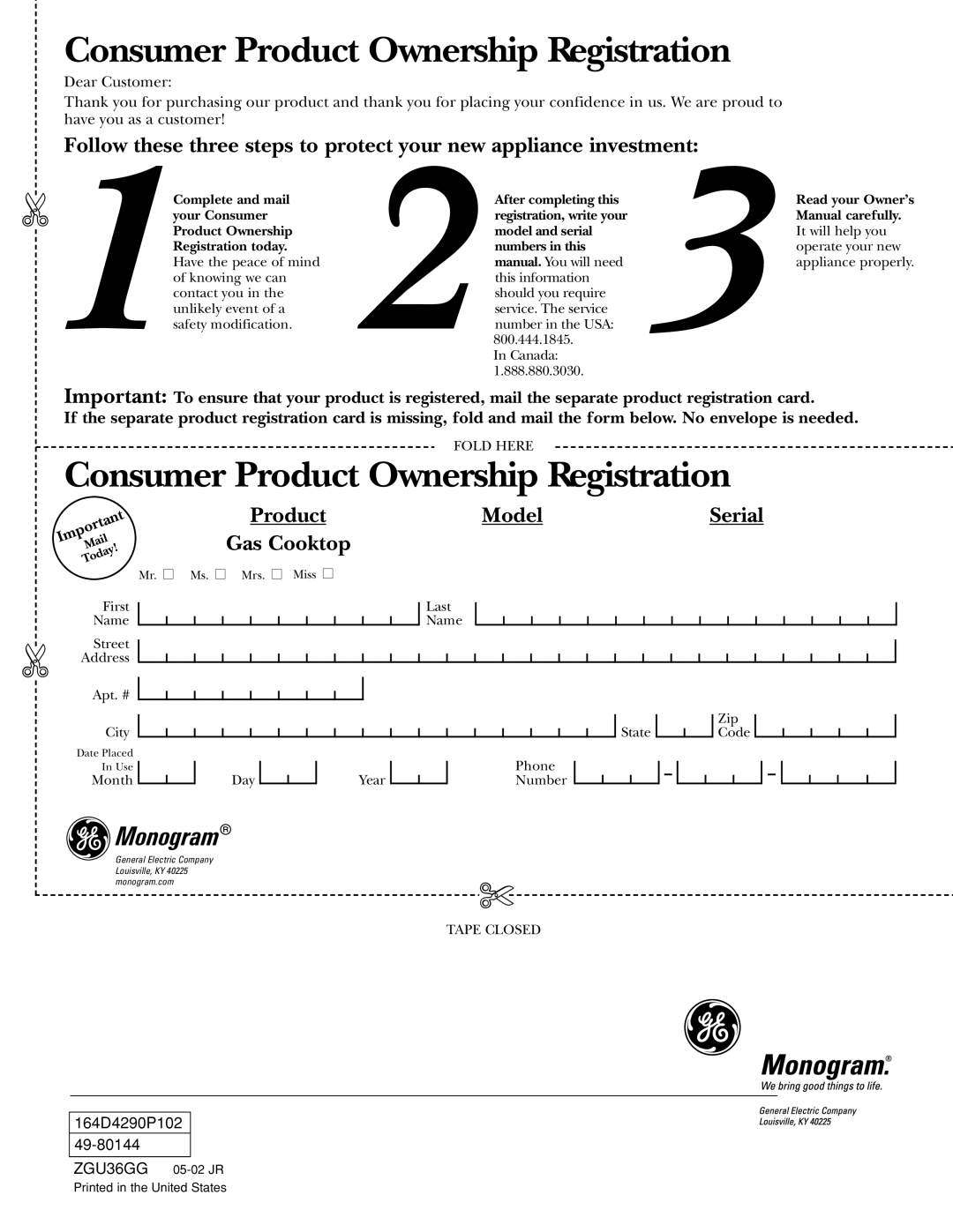 GE ZGU36GG owner manual Consumer Product Ownership Registration 