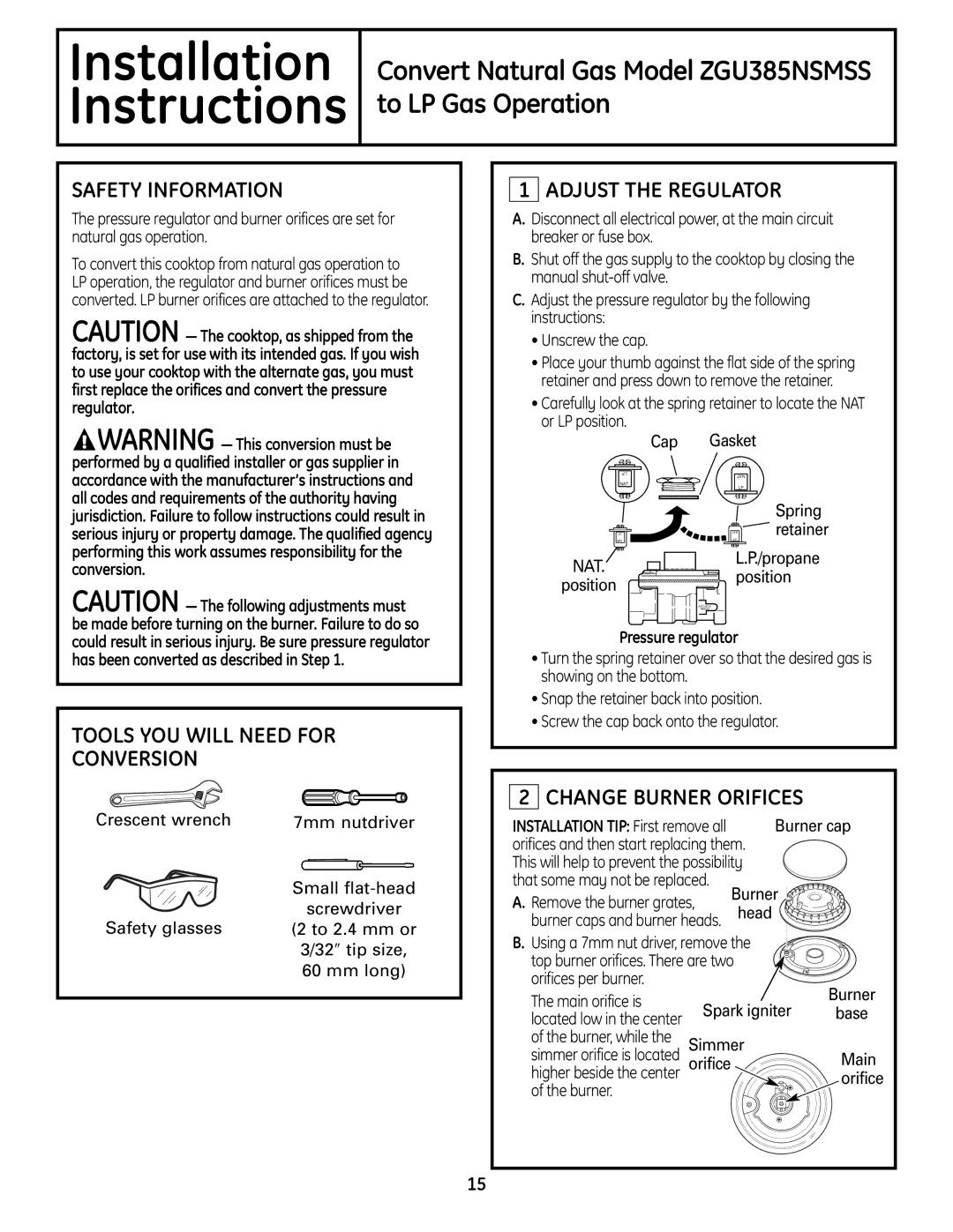 GE ZGU385L, ZGU385N Safety Information, Adjust the Regulator, Tools YOU will Need for Conversion, Change Burner Orifices 