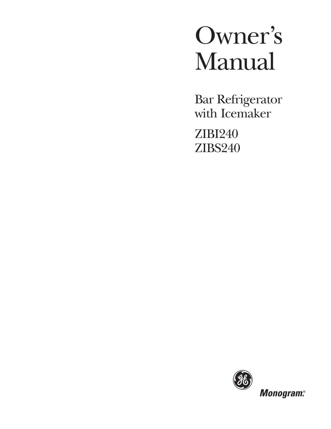 GE owner manual ZIBI240 ZIBS240 