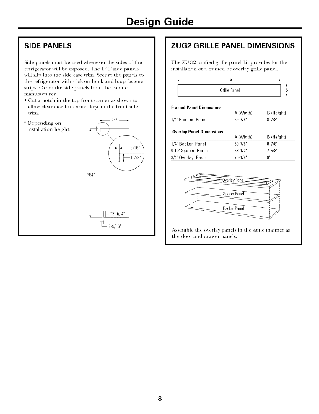 GE ZIC360N LH, ZICS360N RH, ZICS360N LH Side Panels, ZUG2 Grille Panel Dimensions, Width Height 4Framed Panel 69-7/8 