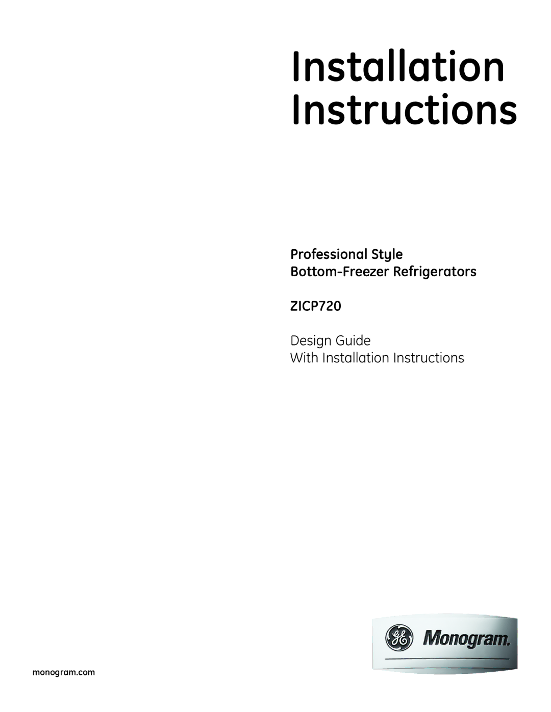 GE ZICP720 installation instructions Installation Instructions 