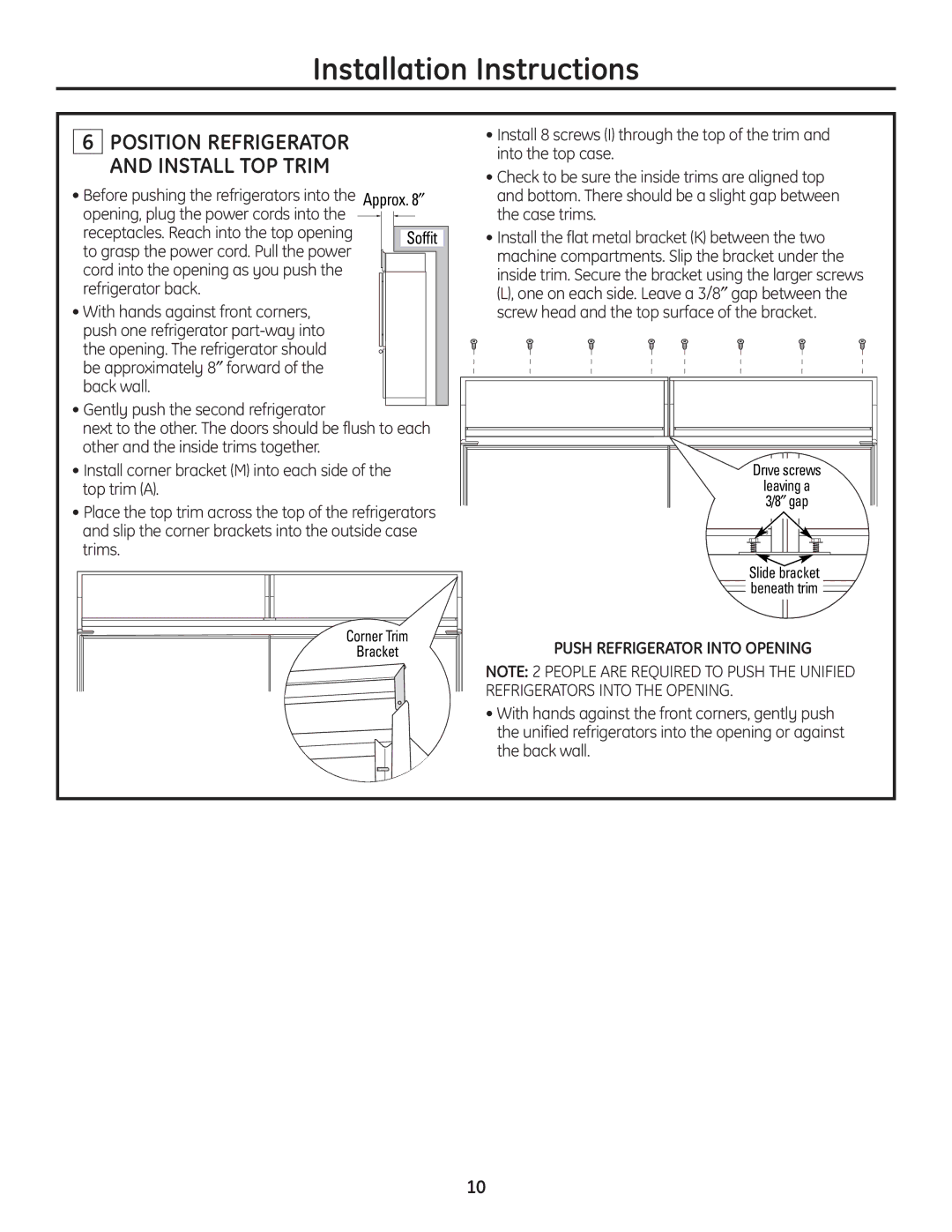 GE ZICP720 installation instructions Receptacles. Reach into the top opening, Push Refrigerator Into Opening 