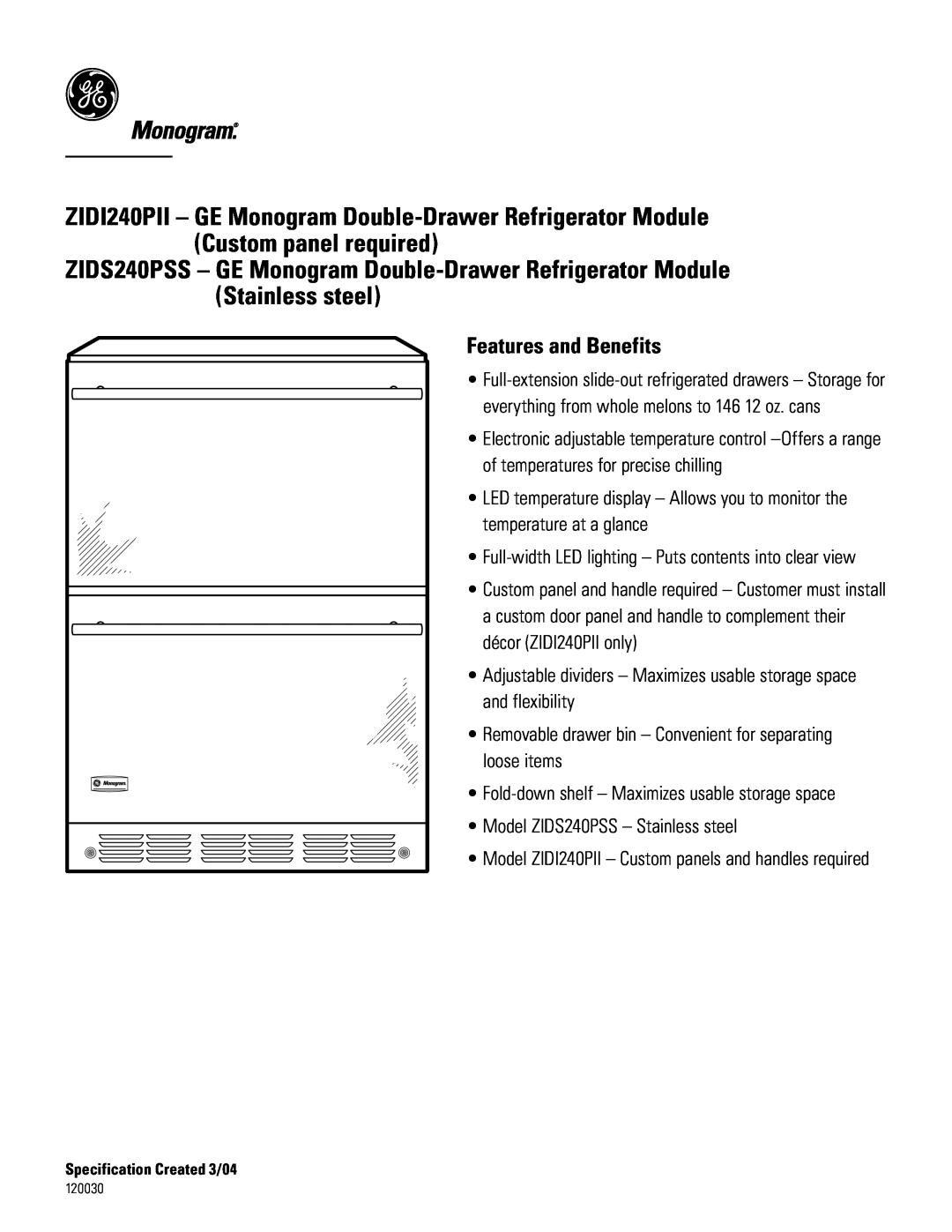 GE ZIDS240PSS dimensions ZIDI240PII - GE Monogram Double-Drawer Refrigerator Module, Custom panel required, Stainless steel 