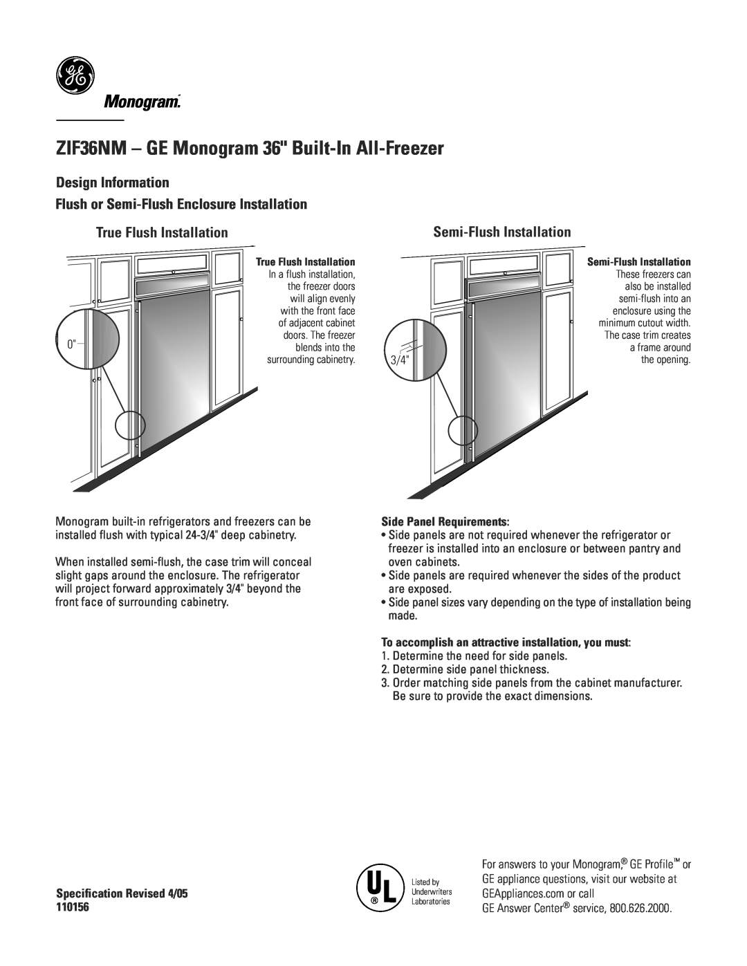 GE ZIF36NM - GE Monogram 36 Built-In All-Freezer, Monogram.“, True Flush Installation, Semi-Flush Installation 