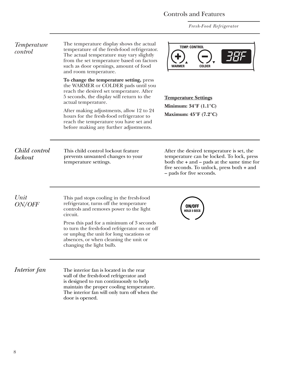 GE ZIFI240, ZIFS240 owner manual Temperature control, Child control lockout Unit, Interior fan 