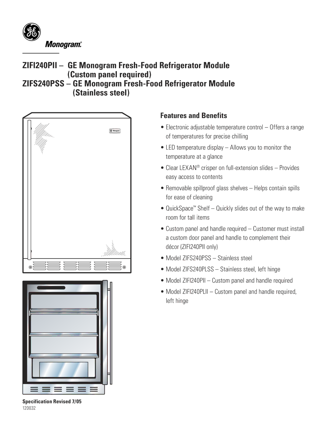 GE ZIFI240PII, ZIFS240PSS, ZIFS240PLSS, ZIFI240PLII dimensions Features and Benefits 