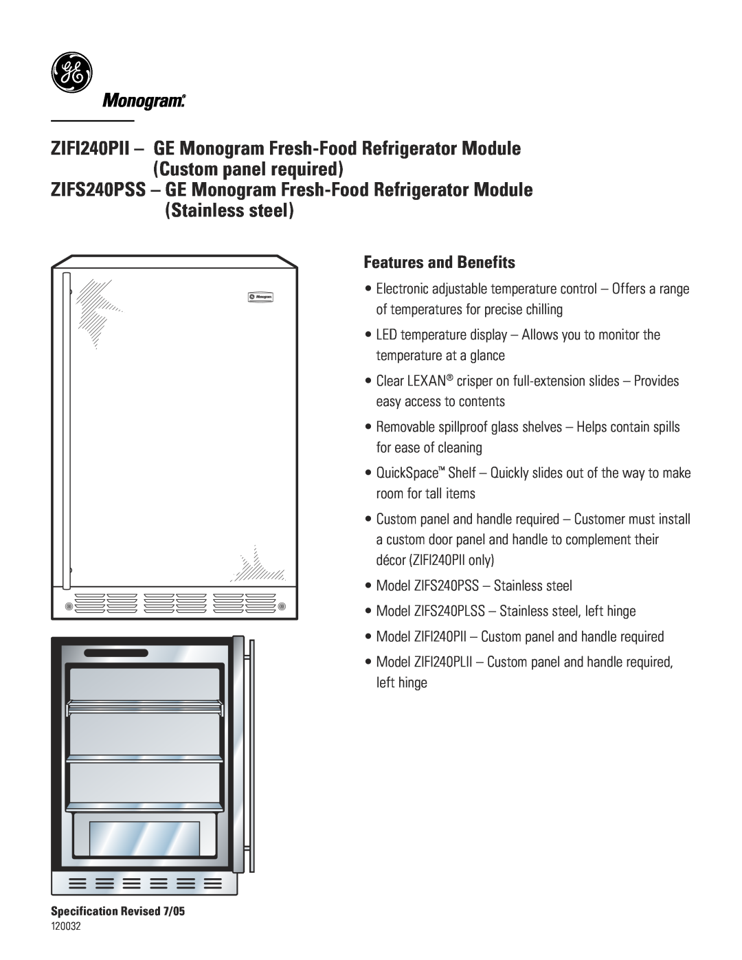 GE ZIFS240PSS dimensions ZIFI240PII - GE Monogram Fresh-Food Refrigerator Module, Custom panel required, Stainless steel 