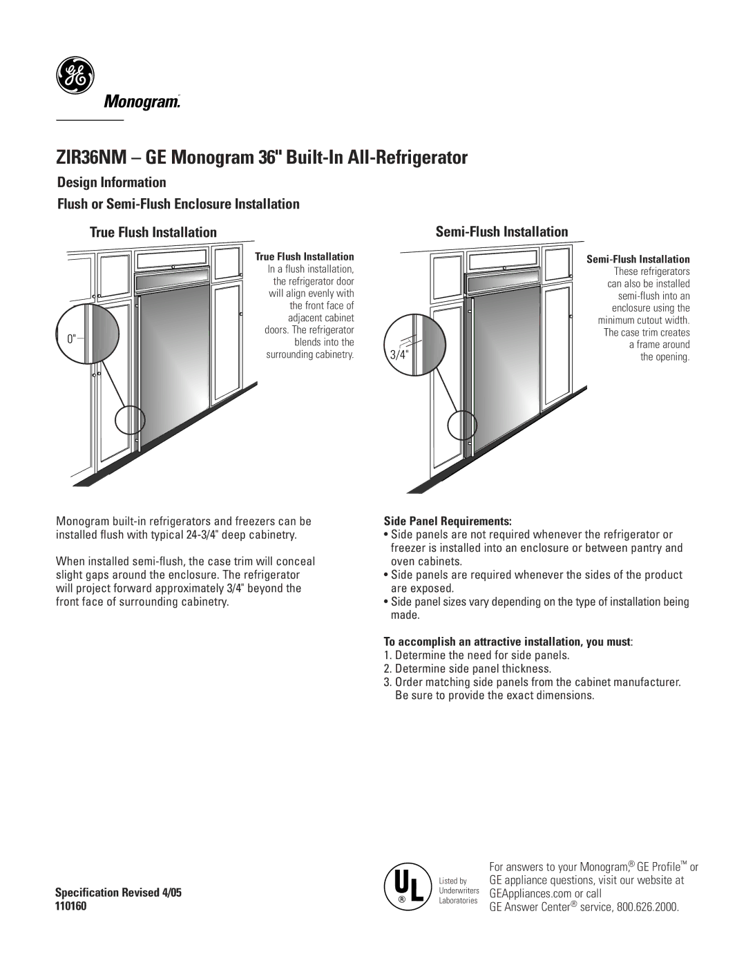 GE ZIR36NM dimensions Semi-Flush Installation, Side Panel Requirements, To accomplish an attractive installation, you must 