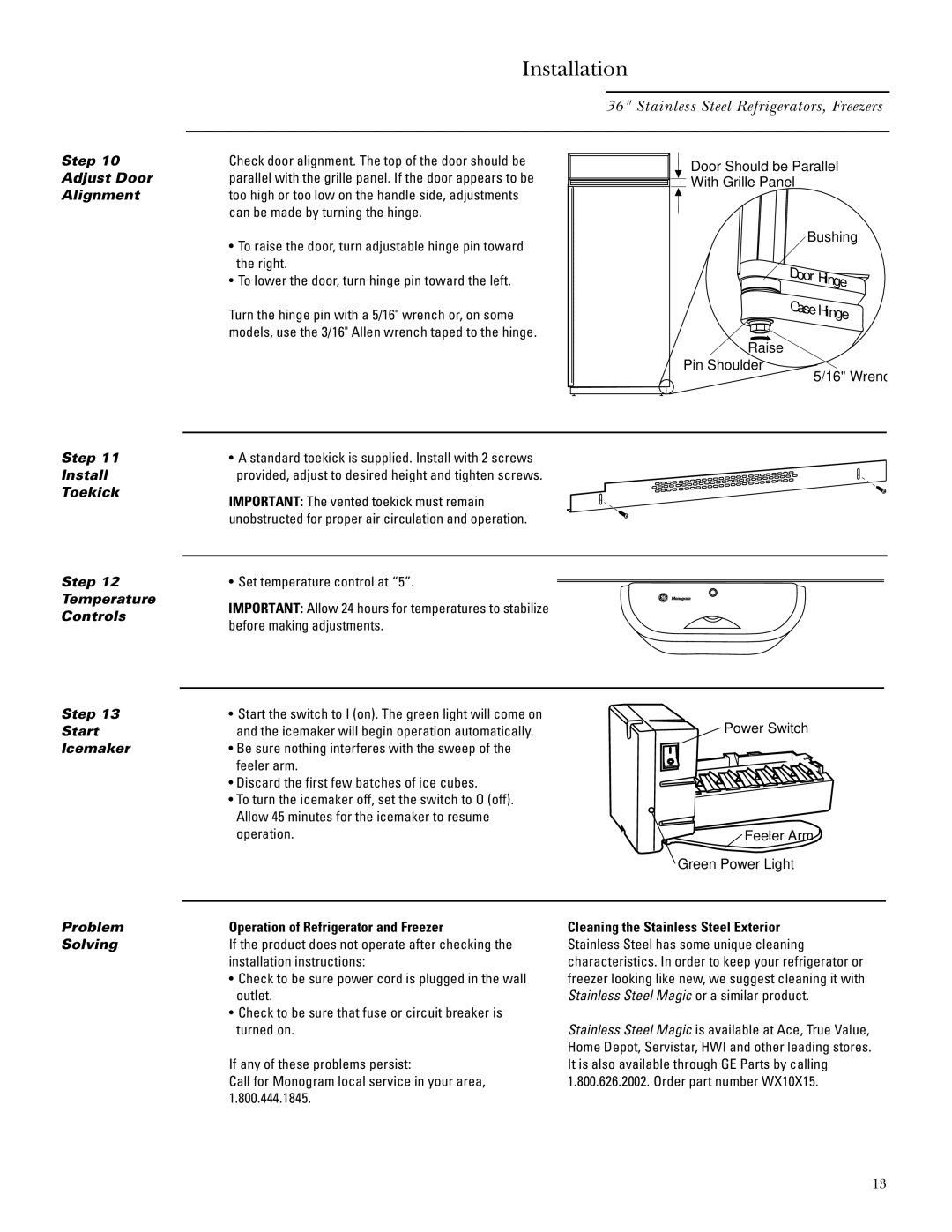 GE ZIFS36N RH Adjust Door, Alignment, Can be made by turning the hinge, Right, Step Set temperature control at Temperature 