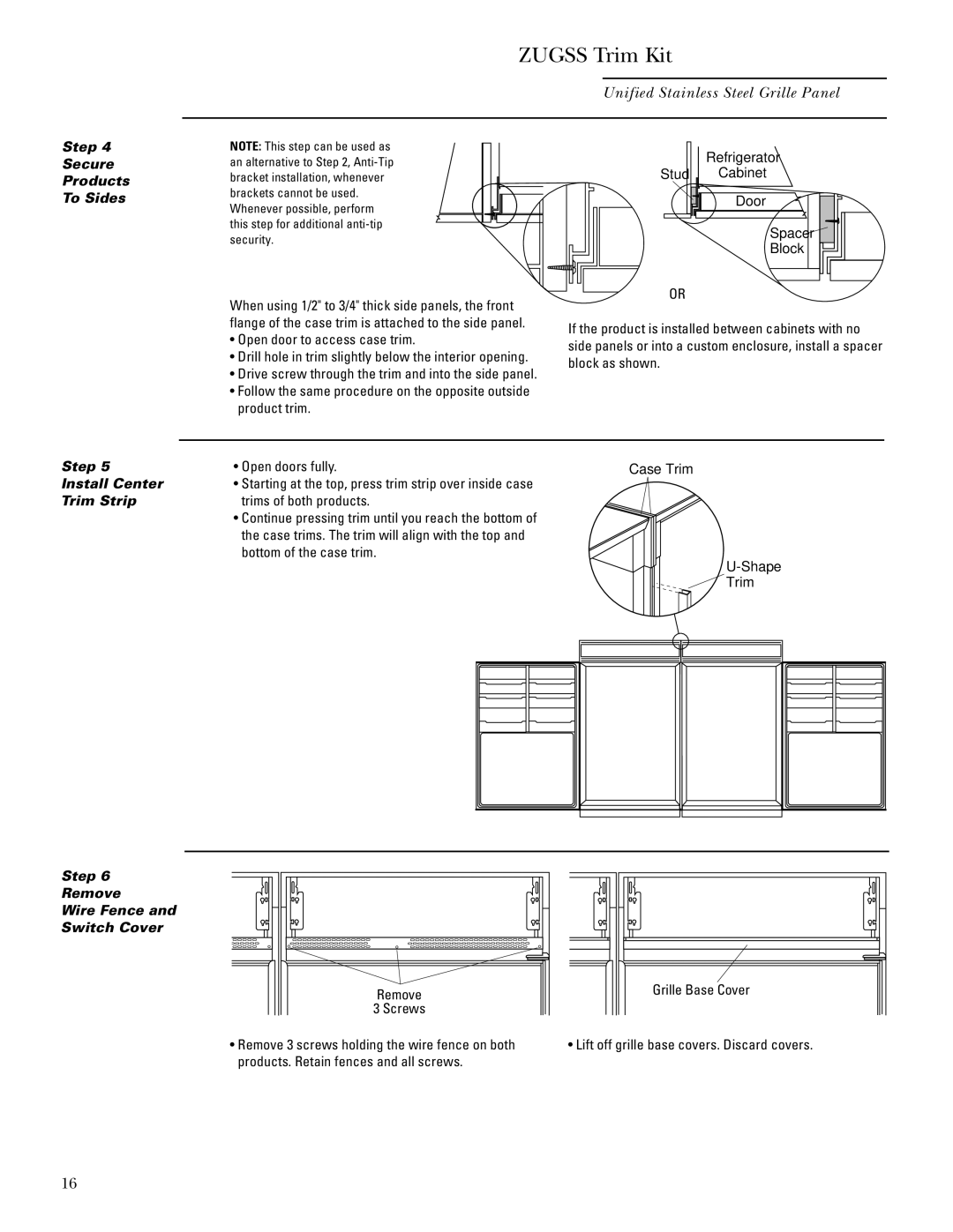 GE ZIRS36N RH, ZIFS36N RH Step Secure Products To Sides, Grille Base Cover, Remove 3 screws holding the wire fence on both 