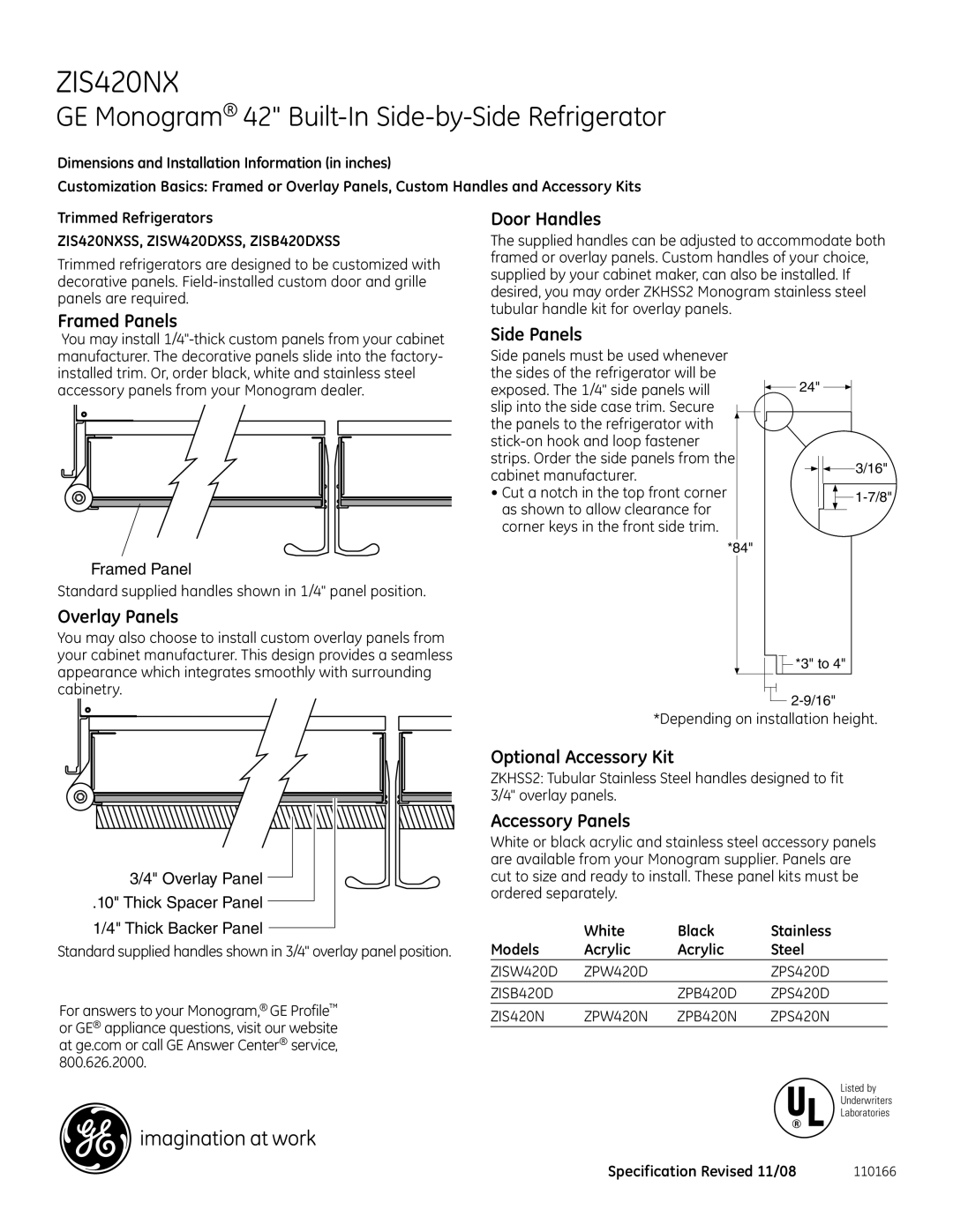 GE ZIS420NX dimensions Framed Panels Door Handles, Side Panels, Overlay Panels, Optional Accessory Kit, Accessory Panels 