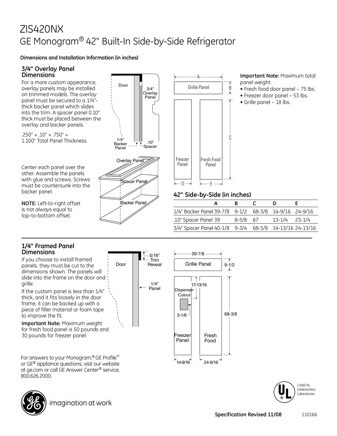 GE ZIS420NX dimensions Side-by-Side in inches, Framed Panel Dimensions, Dimensions and Installation Information in inches 