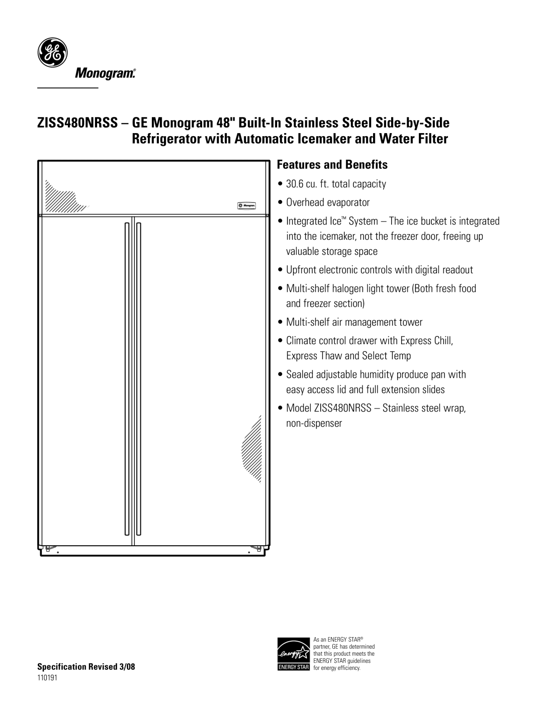 GE specifications Features and Benefits, Model ZISS480NRSS Stainless steel wrap, non-dispenser 