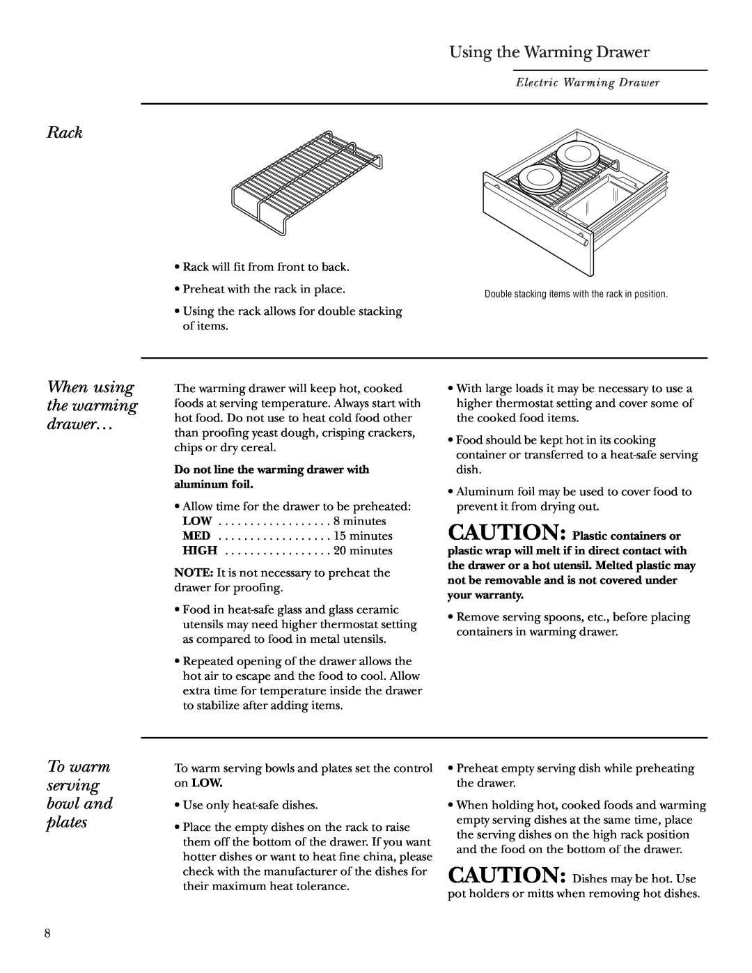 GE ZKD910 owner manual Using the Warming Drawer, Rack, When using the warming drawer…, To warm serving bowl and plates 