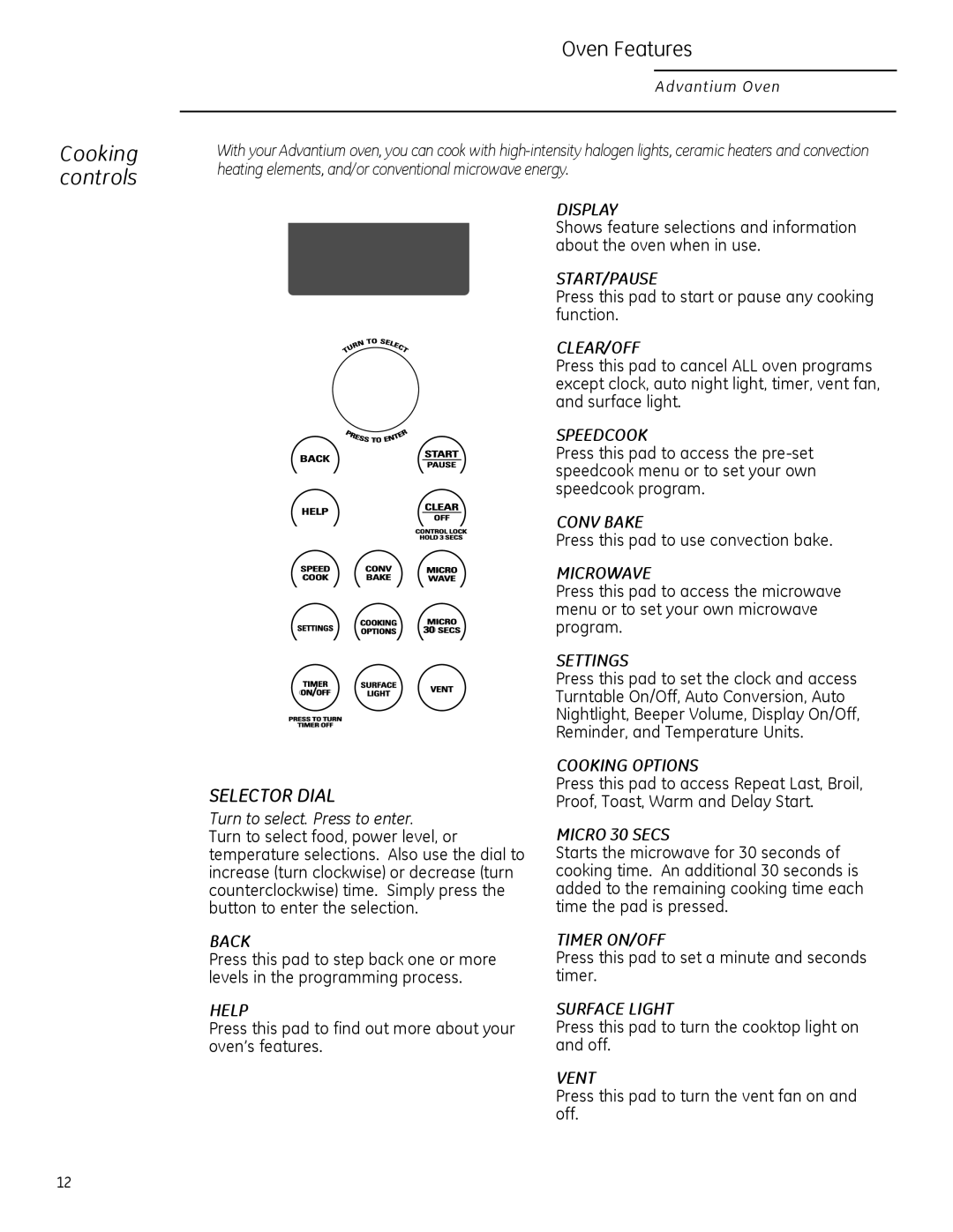 GE ZSA2201 owner manual Cooking controls, Turn to select. Press to enter 