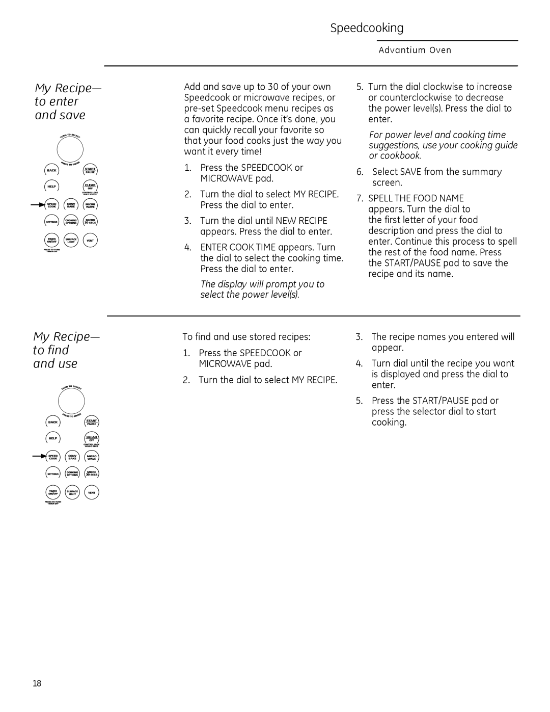 GE ZSA2201 owner manual My Recipe- to enter and save, My Recipe- to find and use, To find and use stored recipes 