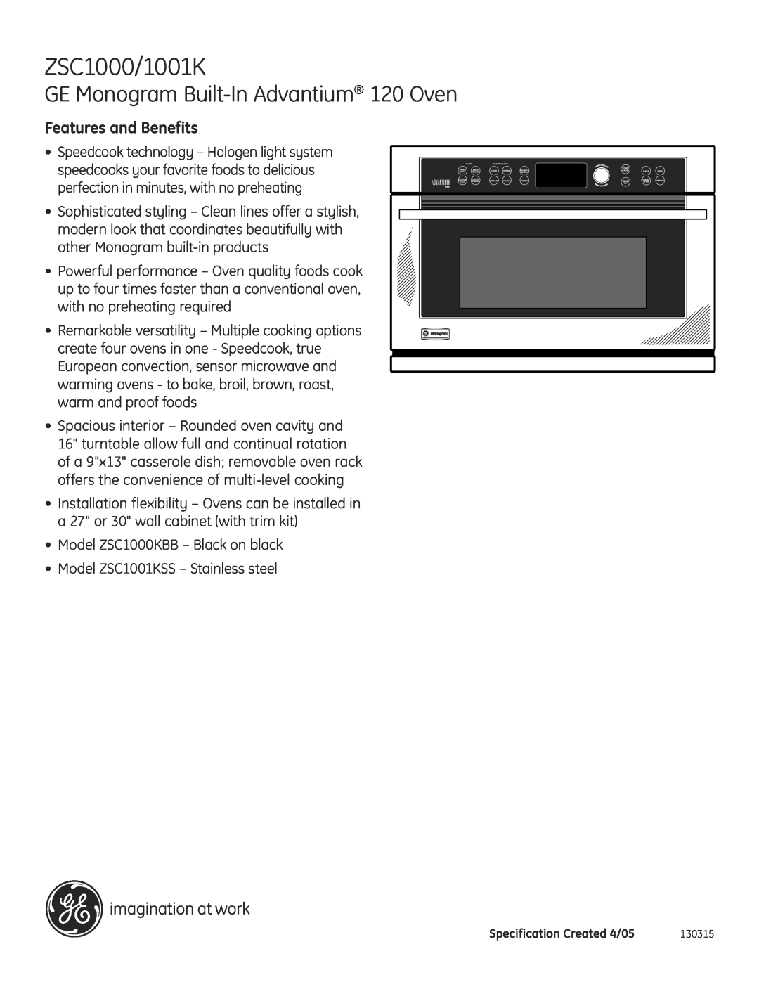 GE ZSC1000/1001K dimensions Features and Benefits, GE Monogram Built-InAdvantium 120 Oven 