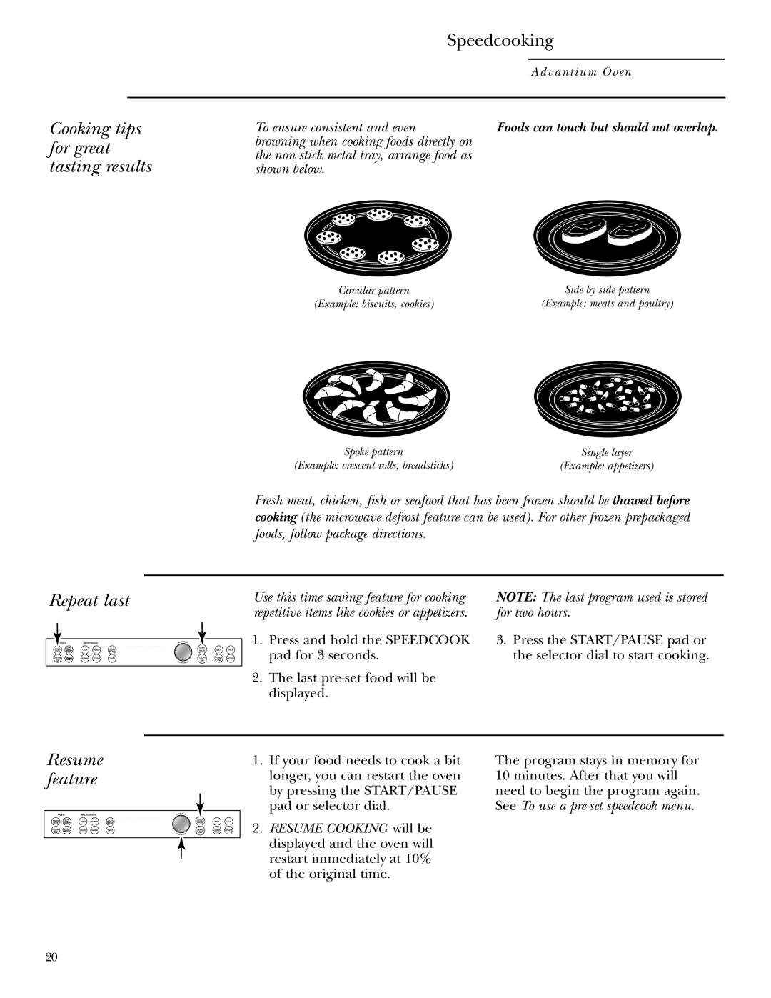 GE ZSC1001 Cooking tips for great tasting results Speedcooking, Repeat last, Resume feature, To ensure consistent and even 