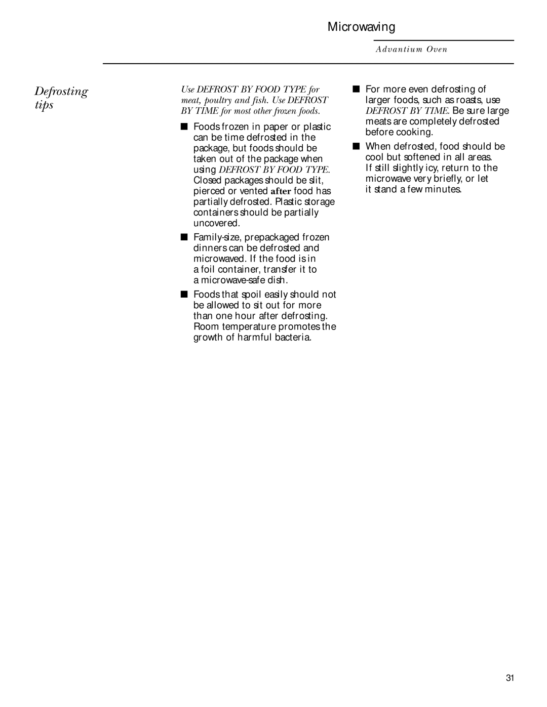 GE ZSC1000, ZSC1001 owner manual Defrosting tips 