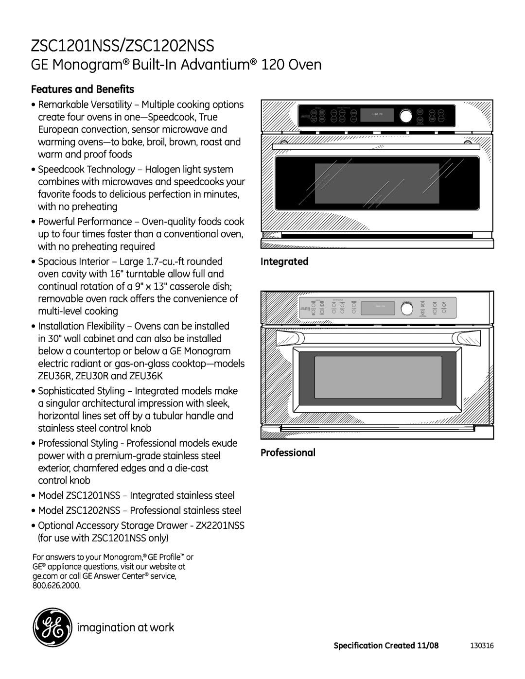 GE ZSC1201NSS/ZSC1202NSS, GE Monogram Built-InAdvantium 120 Oven, Features and Benefits, Integrated, Professional 