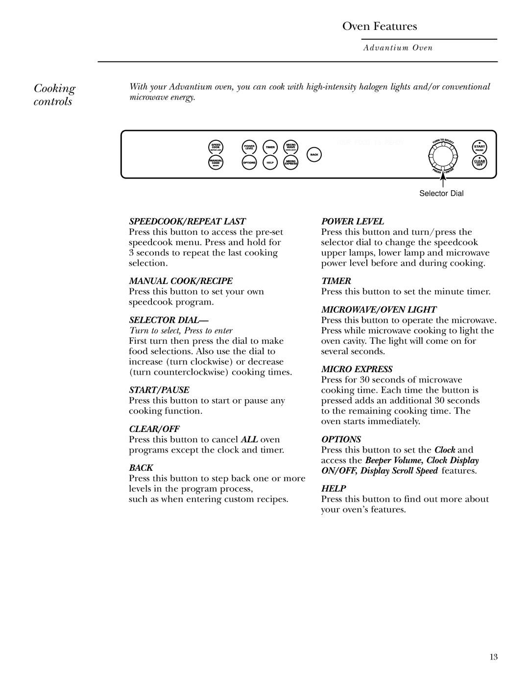 GE ZSC2000, ZSC2001 owner manual Cooking controls, Turn to select, Press to enter 