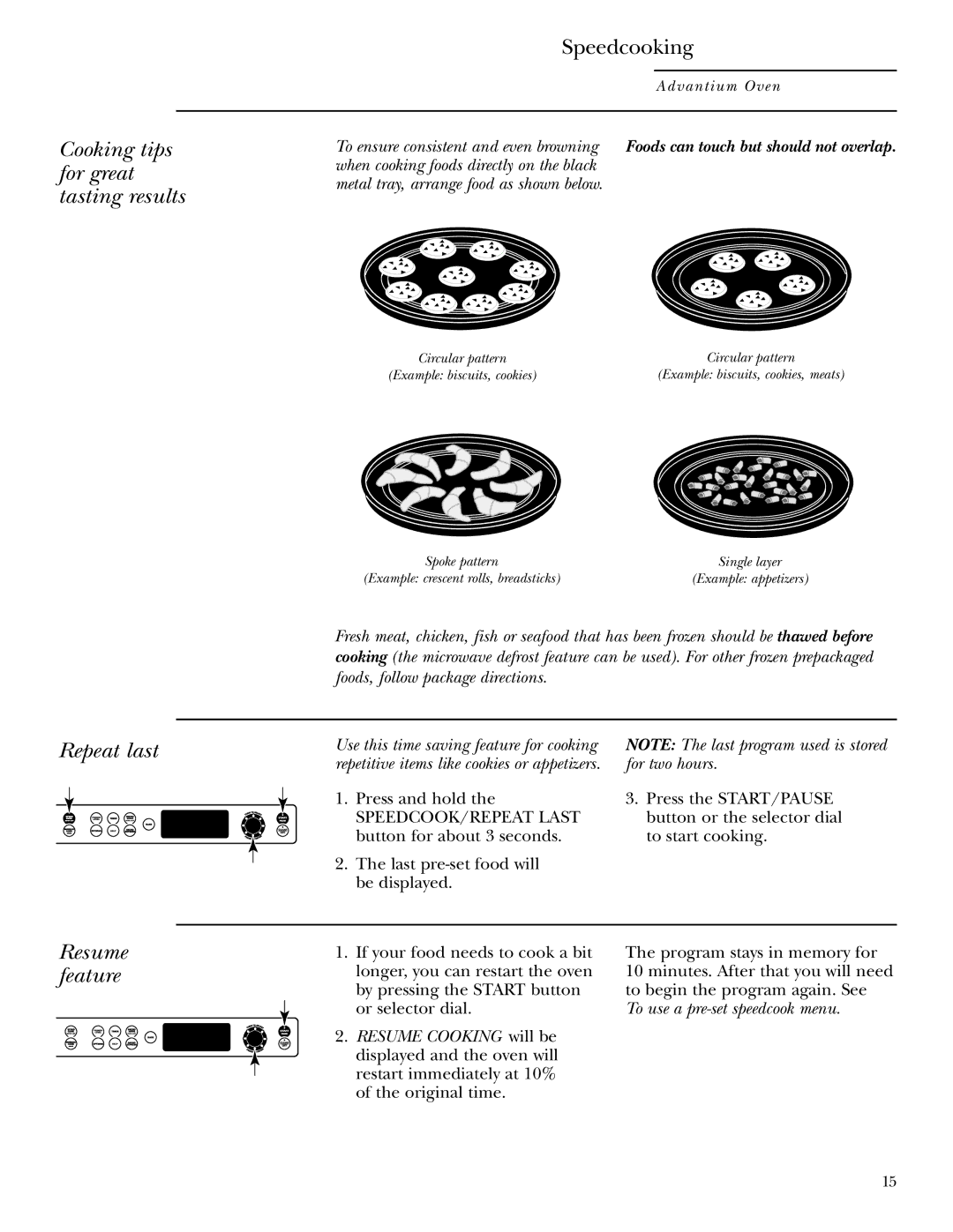 GE ZSC2000, ZSC2001 owner manual Cooking tips for great tasting results, Repeat last, Resume feature 